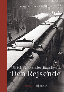 Den rejsende. Ulrich Alexander Boschwitz