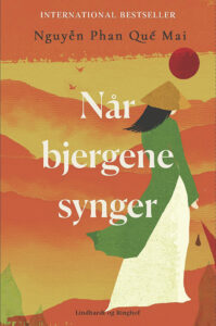 når-bjergene-synger_nguyen-phan-que-mai